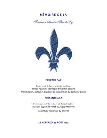 Mémoire de la Fondation littéraire Fleur de Lys à la Commission parlementaire sur le Prix unique du livre (Québec)