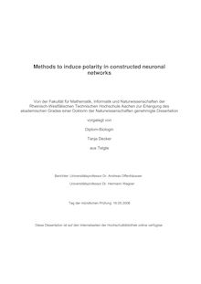 Methods to induce polarity in constructed neuronal networks [Elektronische Ressource] / vorgelegt von Tanja Decker