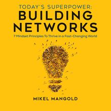 Today s Superpower - Building Networks