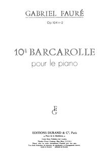 Partition Barcarolle No.10 en A minor (scan), 2 pièces, Op.104, Fauré, Gabriel