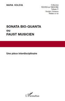 Sonata Bio-Quanta ou Faust musicien