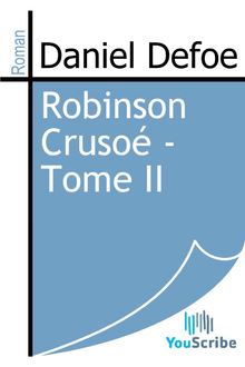 Robinson Crusoé - Tome II