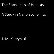 The Economics of Honesty: A Study in Nano-economics