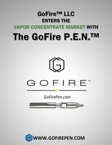 Gofire™, llc enters the vapor concentrate market with the gofire p.e.n.™