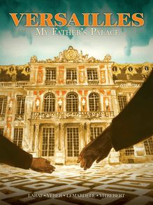 Versailles: My Father s Palace