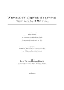 X-ray studies of magnetism and electronic order in Fe-based materials [Elektronische Ressource] / von Jorge Enrique Hamann Borrero