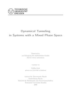 Dynamical tunneling in systems with a mixed phase space [Elektronische Ressource] / vorgelegt von Steffen Löck