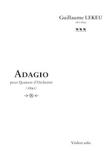 Partition Solo violon, Adagio pour quatuor d orchestre, Adagio for string trio and string orchestra