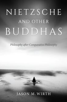 Nietzsche and Other Buddhas