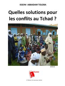 Quelles solutions pour les conflits au Tchad ?