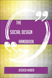 The Social design Handbook - Everything You Need To Know About Social design
