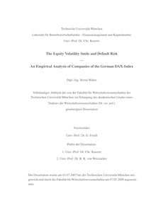 The equity volatility smile and default risk [Elektronische Ressource] : an empirical analysis of companies of the German DAX-index / Bernd Walter