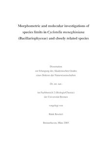 Morphometric and molecular investigations of species limits in Cyclotella meneghiniana (Bacillariophyceae) and closely related species [Elektronische Ressource] / vorgelegt von Bánk Beszteri