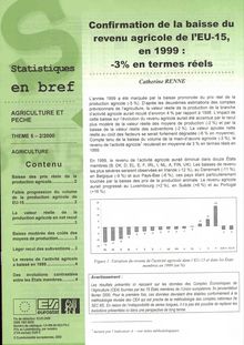 Statistiques en bref. Agriculture et pêche nÌŠ 2/2000. Confirmation de la baisse du revenu agricole de l EU-15, en 1999