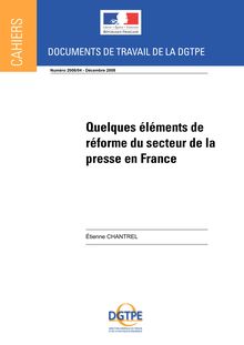 Quelques éléments de réforme du secteur de la presse en France