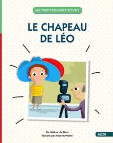 LE CHAPEAU DE LÉO (COLL. MES TOUTES PREMIÈRES LECTURES)
