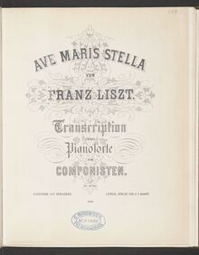 Partition Ave maris stella (S.506), Collection of Liszt editions, Volume 10