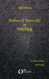 Barbey d Aurevilly et Schelling