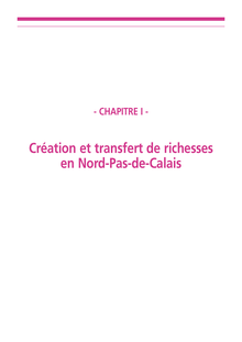 Pauvretés et Territoires en Nord-Pas-de-Calais : Création et transfert de richesses en Nord-Pas-de-Calais