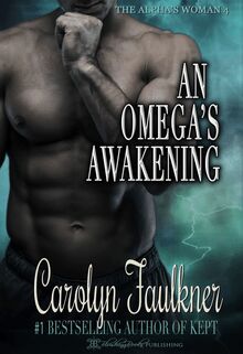 An Omega s Awakening