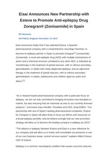 Eisai Announces New Partnership with Esteve to Promote Anti-epilepsy Drug Zonegran® (Zonisamide) in Spain