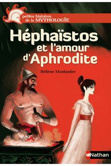 Héphaïstos et l amour d Aphrodite