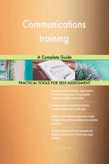 Communications training A Complete Guide
