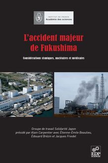 L accident majeur de Fukushima