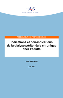 Indications et non-indications de la dialyse péritonéale chronique chez l’adulte - Dialyse péritonéale chronique chez l adulte - Argumentaire