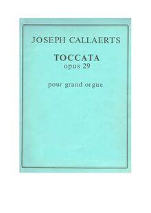 Partition complète, Toccata pour grand orgue, Op.29, E minor, Callaerts, Joseph