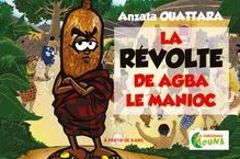 La révolte de Agba le Manioc