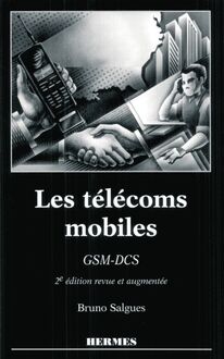 Les télécoms mobiles GSM-DCS
