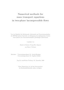 Numerical methods for mass transport equations in two-phase incompressible flows [Elektronische Ressource] / vorgelegt von Trung Hieu Nguyen