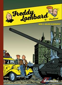 Freddy Lombard Vol.4 : Holiday in Budapest