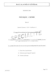Sujet du bac S 2004: Physique Chimie Spécialité