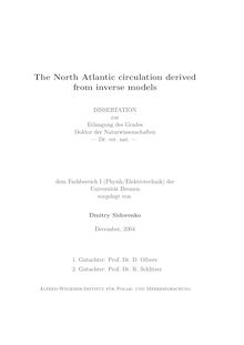 The North Atlantic circulation derived from inverse models [Elektronische Ressource] / vorgelegt von Dmitry Sidorenko