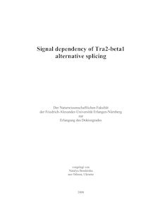 Signal dependency of Tra2-beta1 alternative splicing [Elektronische Ressource] / vorgelegt von Natalya Benderska