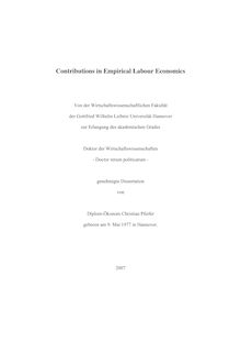 Contributions in empirical labour economics [Elektronische Ressource] / von Christian Pfeifer