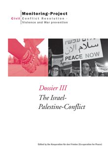 Dossier III The Israel- Palestine-Conflict