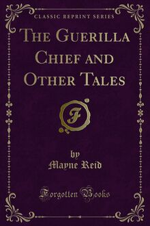 Guerilla Chief and Other Tales