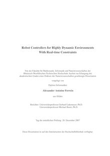 Robot controllers for highly dynamic environments with real-time constraints [Elektronische Ressource] / vorgelegt von Alexander Antoine Ferrein