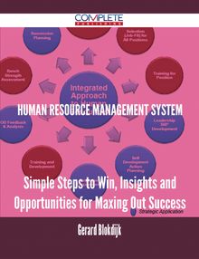 human resource management system - Simple Steps to Win, Insights and Opportunities for Maxing Out Success