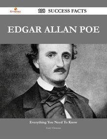 Edgar Allan Poe 138 Success Facts - Everything you need to know about Edgar Allan Poe