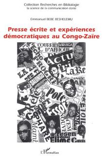 Presse écrite et expériences démocratiques au Congo-Zaïre