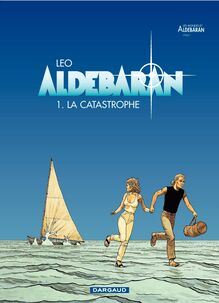 Aldebaran - tome 1 - La catastrophe