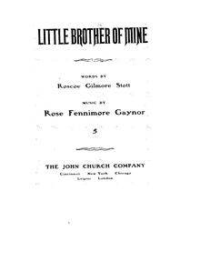 Partition complète, Little Brother of Mine, Gaynor, Rose Fenimore