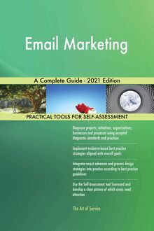 Email Marketing A Complete Guide - 2021 Edition