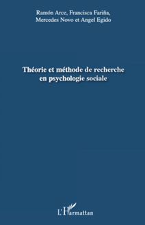 Théorie et méthode de recherche en psychologie sociale