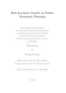 Hub location models in public transport planning [Elektronische Ressource] / von Shahin Gelareh