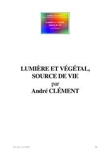 LUMIÈRE ET VÉGÉTAL, SOURCE DE VIE par André CLÉMENT